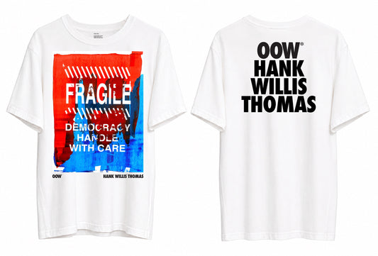 HANK WILLIS THOMAS: "FRAGILE, DEMOCRACY, HANDLE WITH CARE, 2024" T-SHIRT